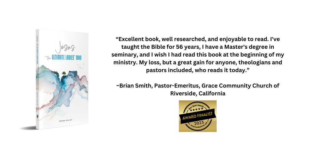 Jesus, the Ultimate Ladies Man book plus award and recommendation